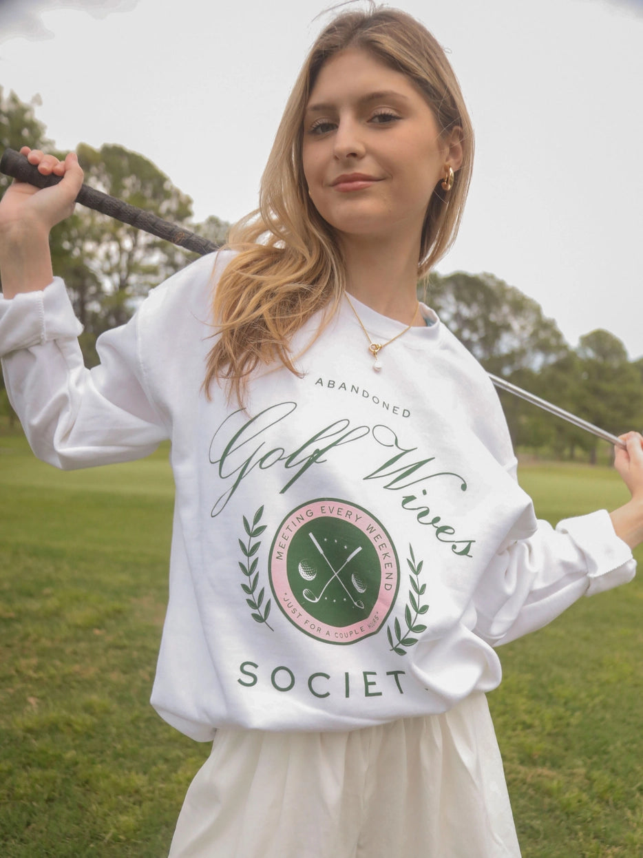 Friday + Saturday Golf Wives Society Sweatshirt