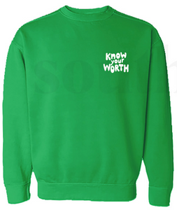 Know Your Worth Sweatshirt