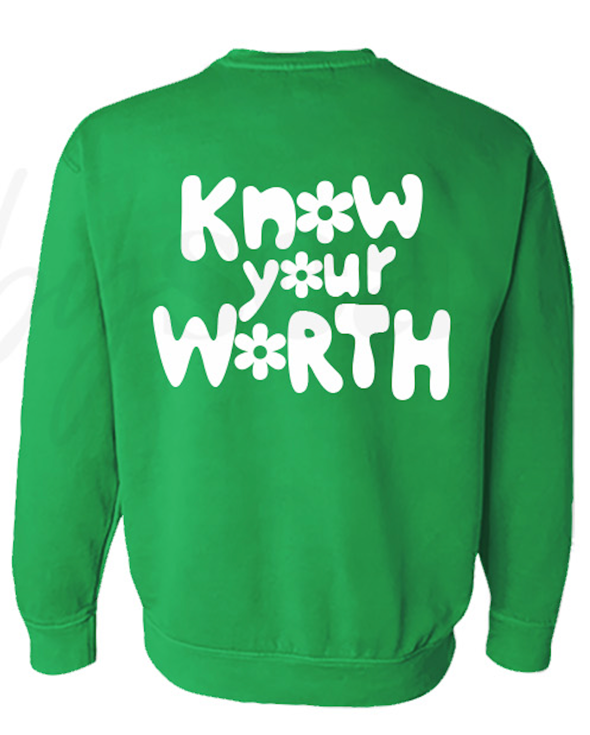 Know Your Worth Sweatshirt